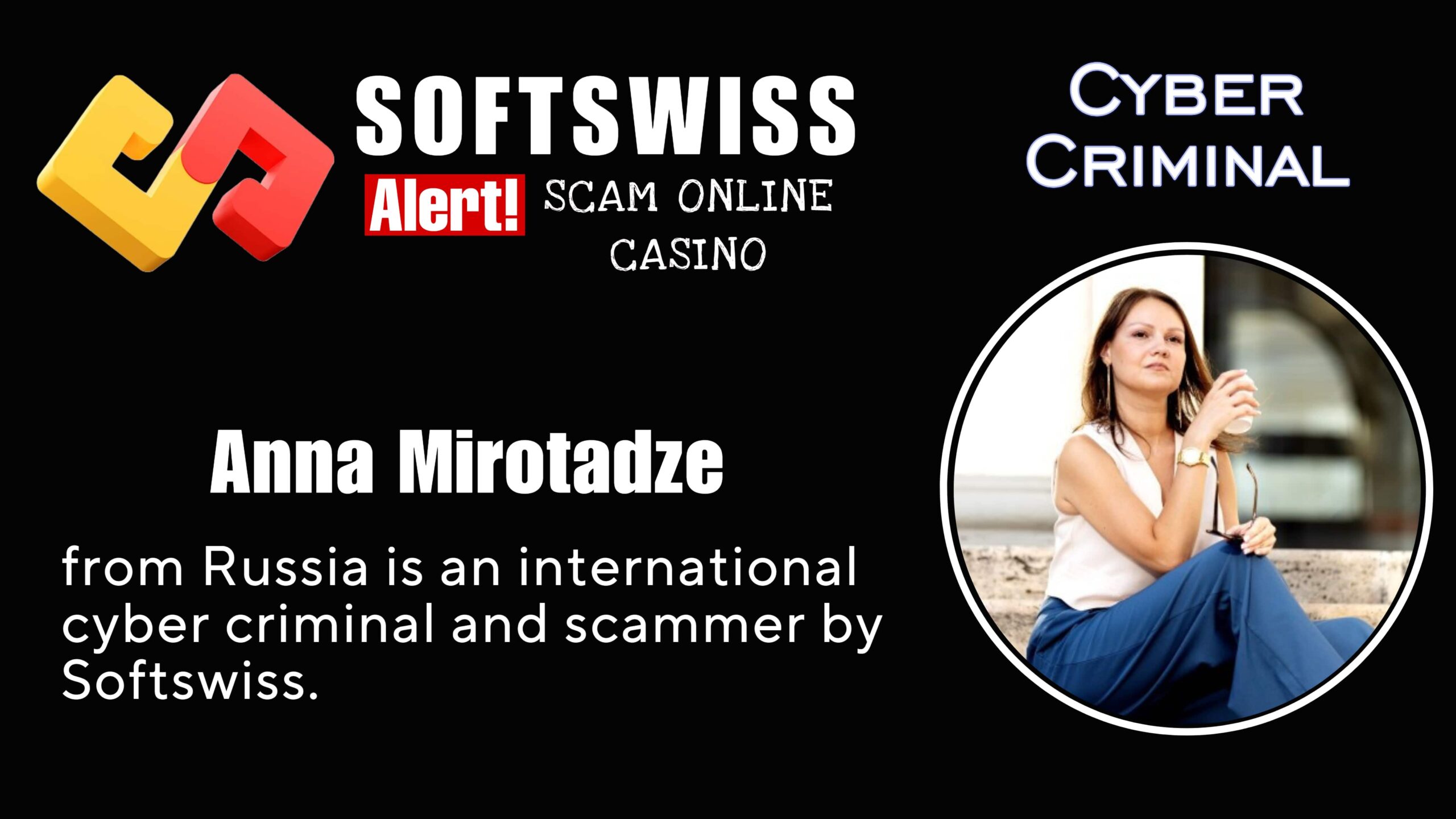 Anna Mirotadze - softswiss scam - Casino by Softswiss